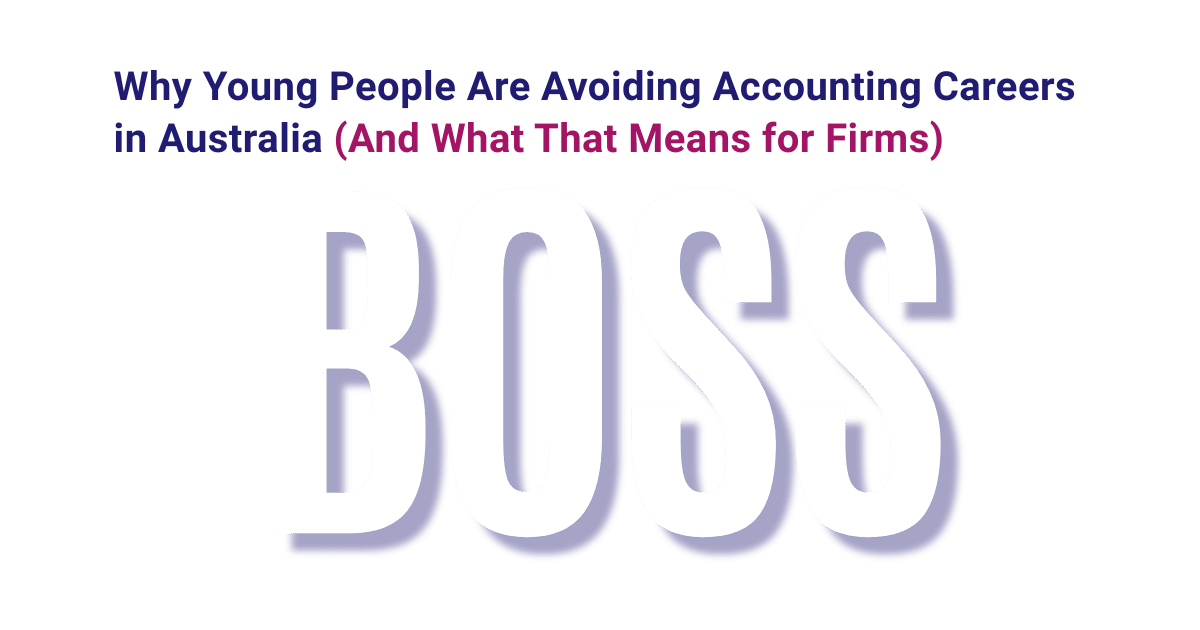 Why young people avoid accounting careers in Australia featured image with BOSS branding