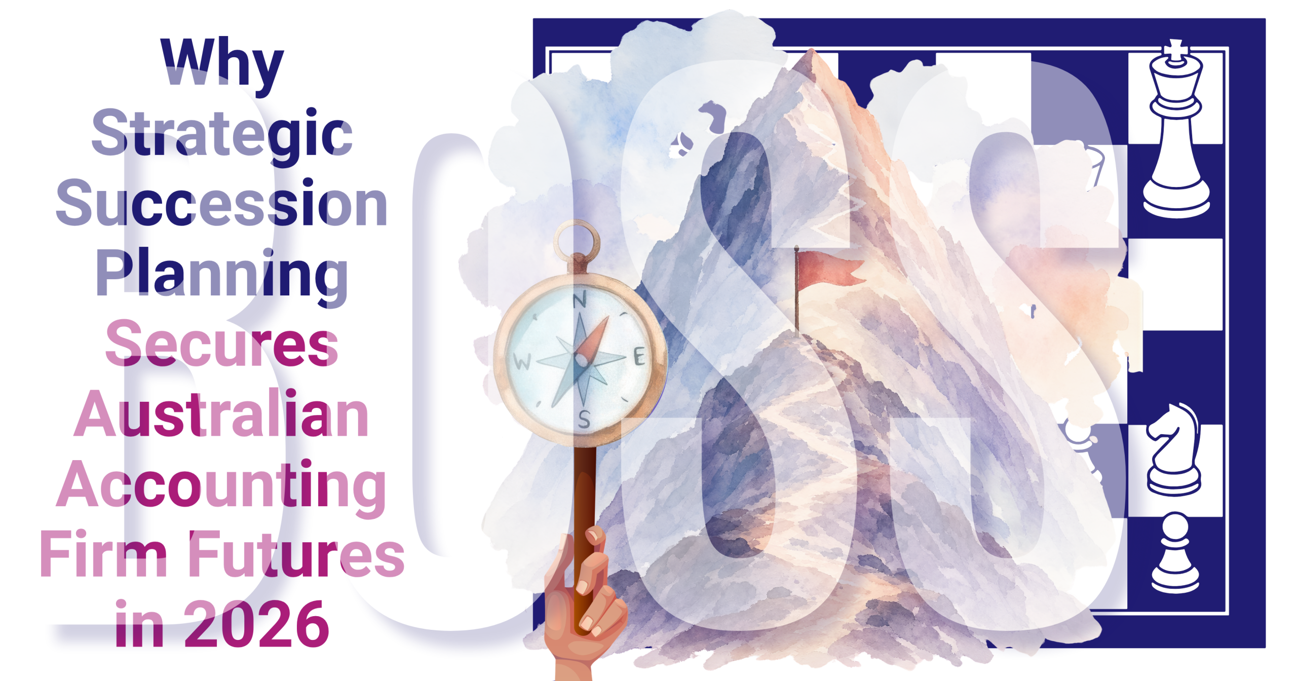 Why strategic succession planning secures Australian accounting firm futures in 2026 – Press Release